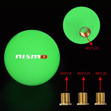 Load image into Gallery viewer, Brand New Jdm Nismo Universal Glow In the Dark Green Round Ball Shift Knob M8 M10 M12 Adapter
