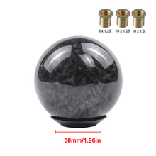 Load image into Gallery viewer, Brand New Universal Forge Real Carbon Fiber Car Gear Shift Knob Round Ball Shape Black M8 M10 M12