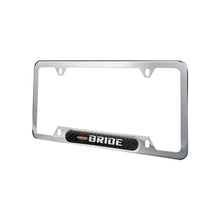 Load image into Gallery viewer, Brand New Universal 1PCS BRIDE Chrome Metal License Plate Frame
