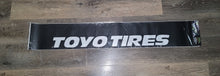 Load image into Gallery viewer, Brand New Universal 53&#39;&#39; Toyo Tires Matte Black Vinyl Front Window Windshield Banner Sticker Decal