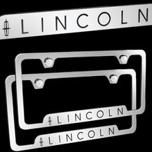 Load image into Gallery viewer, Brand New 2PCS Lincoln Chrome Stainless Steel License Plate Frame Officially Licensed